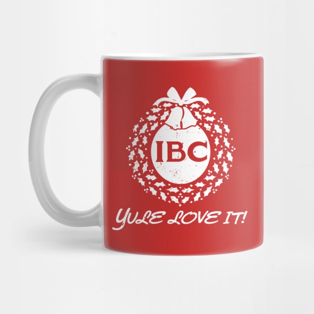 IBC Yule Love It by PopCultureShirts